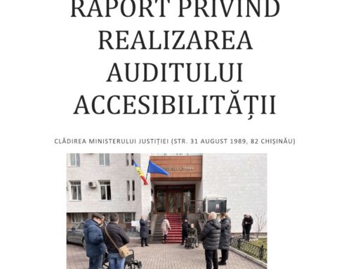 Raport privind realizarea auditului accesibilității clădirea ministerului justiției